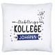 timalo® Kissen Lieblings Kollege mit Namen bedrucken lassen | Personalisiertes Namenskissen mit Wunschname zum Geburtstag Geschenkkissen für Männer | kissen-li1-13