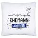 timalo® Kissen Lieblings Ehemann mit Namen bedrucken lassen | Personalisiertes Namenskissen zum Hochzeitstag, Geschenkkissen für Männer | kissen-li1-30